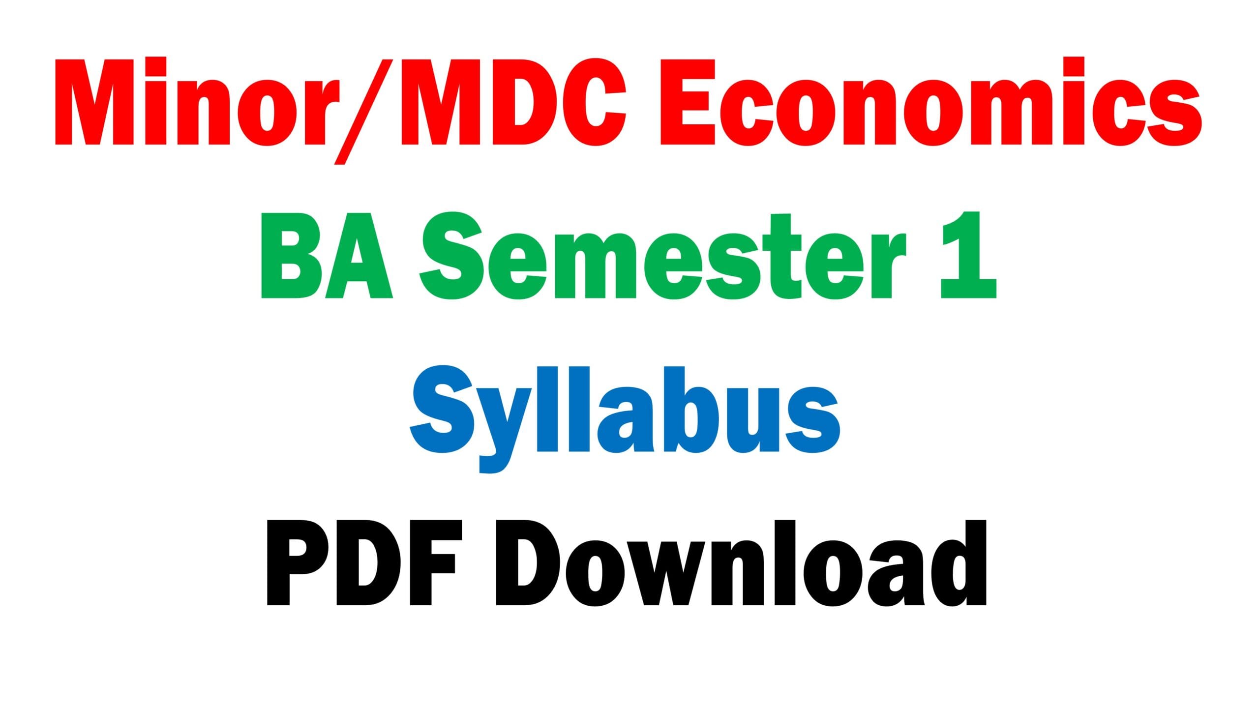 Minor/MDC Economics BA Semester 1 Syllabus PDF Download